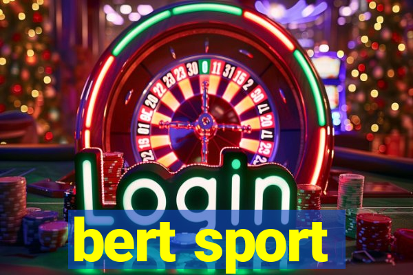 bert sport